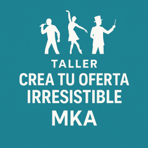 Taller Oferta Irresistible como ARTISTA PRO